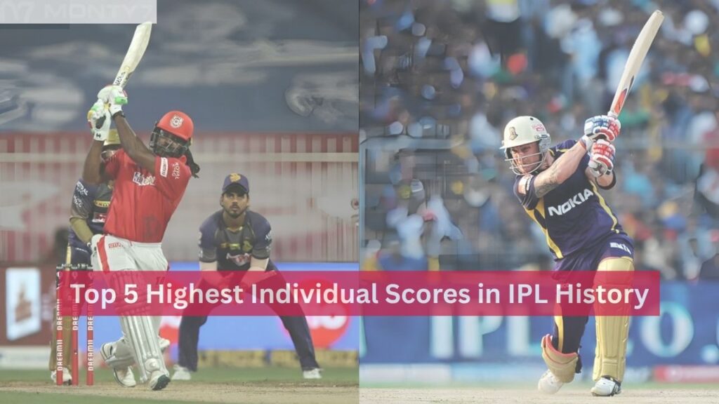 Highest Individual Scores in IPL History