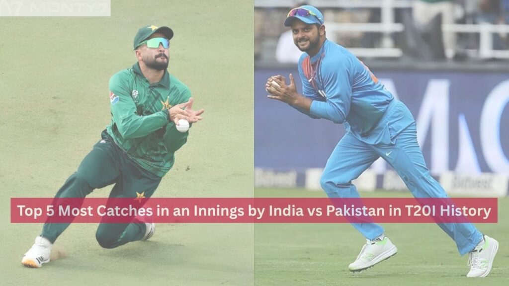 Most Catches in an Innings by India vs Pakistan in T20I History